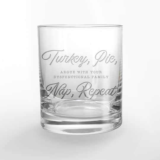 11oz. Turkey, Pie, Nap & Repeat Whiskey Glass